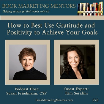 How to Best Use Gratitude and Positivity to Achieve Your Goals